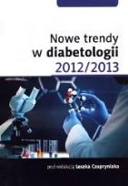 Okładka książki Nowe trendy w diabetologii 2012/2013