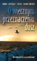Okładka książki O wiecznym przeznaczeniu dusz