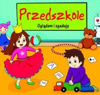 Okładka książki Oglądam i zgaduję. Przedszkole