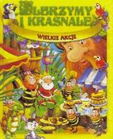 Okładka książki Olbrzymy i krasnale. Wielkie akcje
