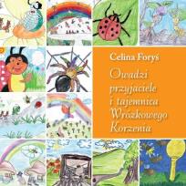 Okładka książki Owadzi przyjaciele i tajemnica Wróżkowego Korzenia