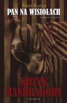 Okładka książki Pan na Wisiołach. Krzyk mandragory
