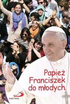 Okładka książki Papież Franciszek do młodych