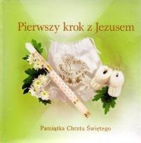 Okładka książki Pierwszy krok z Jezusem. Pamiątka Chrztu Świętego