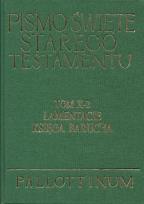 Okładka książki Pismo Święte ST Tom X-2 Lamentacje. Księga Barucha
