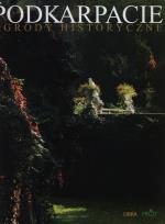 Okładka książki Podkarpacie. Ogrody historyczne