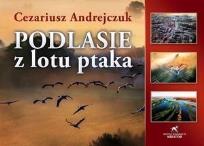 Okładka książki Podlasie z lotu ptaka