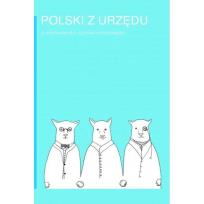 Okładka książki Polski z urzędu. O poprawności języka urzędowego
