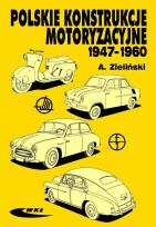 Okładka książki Polskie konstrukcje motoryzacyjne 1947-1960