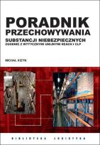 Okładka książki Poradnik przechowywania substancji niebezpiecznych