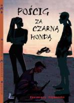 Okładka książki Pościg za czarną hondą