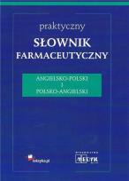 Okładka książki Praktyczny słownik farmaceutyczny ang-pol,pol-ang