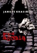 Okładka książki Przed Agonią