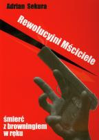 Okładka książki Rewolucyjni Mściciele