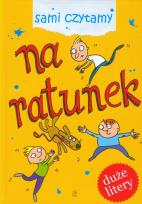 Okładka książki Sami czytamy. Na ratunek