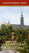 Okładka książki Sandomierskie perły. Bazylika Katedralna WDS