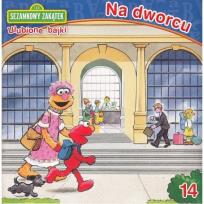 Okładka książki Sezamkowy Zakątek. Ulubione bajki 14 Na dworcu