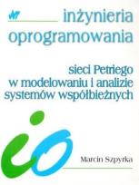 Okładka książki Sieci Petriego w modelowaniu i analizie systemów..