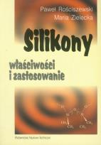 Okładka książki Silikony. Właściwości i zastosowanie