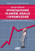 Okładka książki Sporządzanie planów analiz i sprawozdań Zeszyt ćwiczeń A.35 Planowanie i prowadzenie działalności w organizacji Część 3