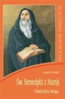 Okładka książki Św. Benedykt z Nursji. Twierdza Boga WDS