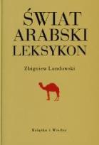 Okładka książki Świat arabski. Leksykon
