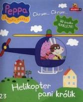 Okładka książki Świnka Peppa Chrum Chrum 23 Helikopter pani królik