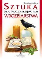 Okładka książki Sztuka wróżbiarstwa dla początkujących