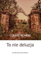 Okładka książki To nie deluzja