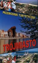 Okładka książki Trójmiasto - przewodnik turystyczny (wer. polska)