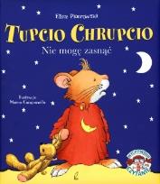 Okładka książki Tupcio Chrupcio. Nie mogę zasnąć w.2014
