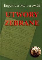 Okładka książki Utwory zebrane - Małaczewski