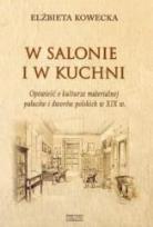 Okładka książki W salonie i w kuchni. Opowieść o kulturze...