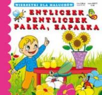 Okładka książki Wierszyki Entliczek pentliczek Pałka zapałka