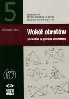 Okładka książki Wokół obrotów. Przewodnik po geometrii element.