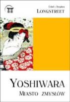 Okładka książki Yoshiwara. Miasto zmysłów