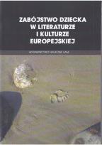 Opakowanie Zabójstwo dziecka w literaturze i kulturze europejskiej