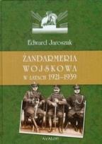 Okładka książki Żandarmeria wojskowa w latach 1921-1939