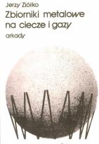 Okładka książki Zbiorniki metalowe na ciecze i gazy