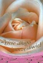 Okładka książki Żyjcie długo i szczęśliwie!