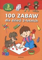 Okładka książki 100 Zabaw dla dzieci 3-letnich w.2012