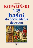 Okładka książki 125 baśni do opowiadania dzieciom