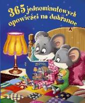 Okładka książki 365 jednominutowych opowieści na dobranoc granat