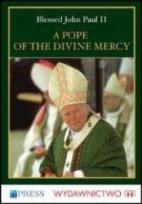 Okładka książki A Pope of the Divine Mercy
