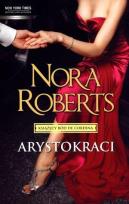 Okładka książki Arystokraci - Nora Roberts
