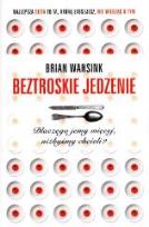 Okładka książki Beztroskie jedzenie