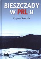 Okładka książki Bieszczady w PRL-u