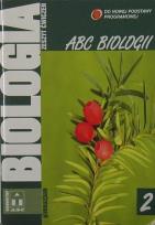 Okładka książki Biologia ABC Biologii GIM 2  ćw  w.2010 ABC