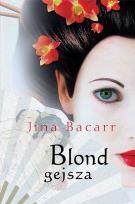 Okładka książki Blond Gejsza