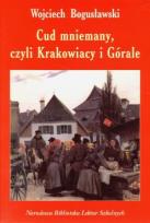 Okładka książki Cud mniemany, czyli Krakowiacy i Górale